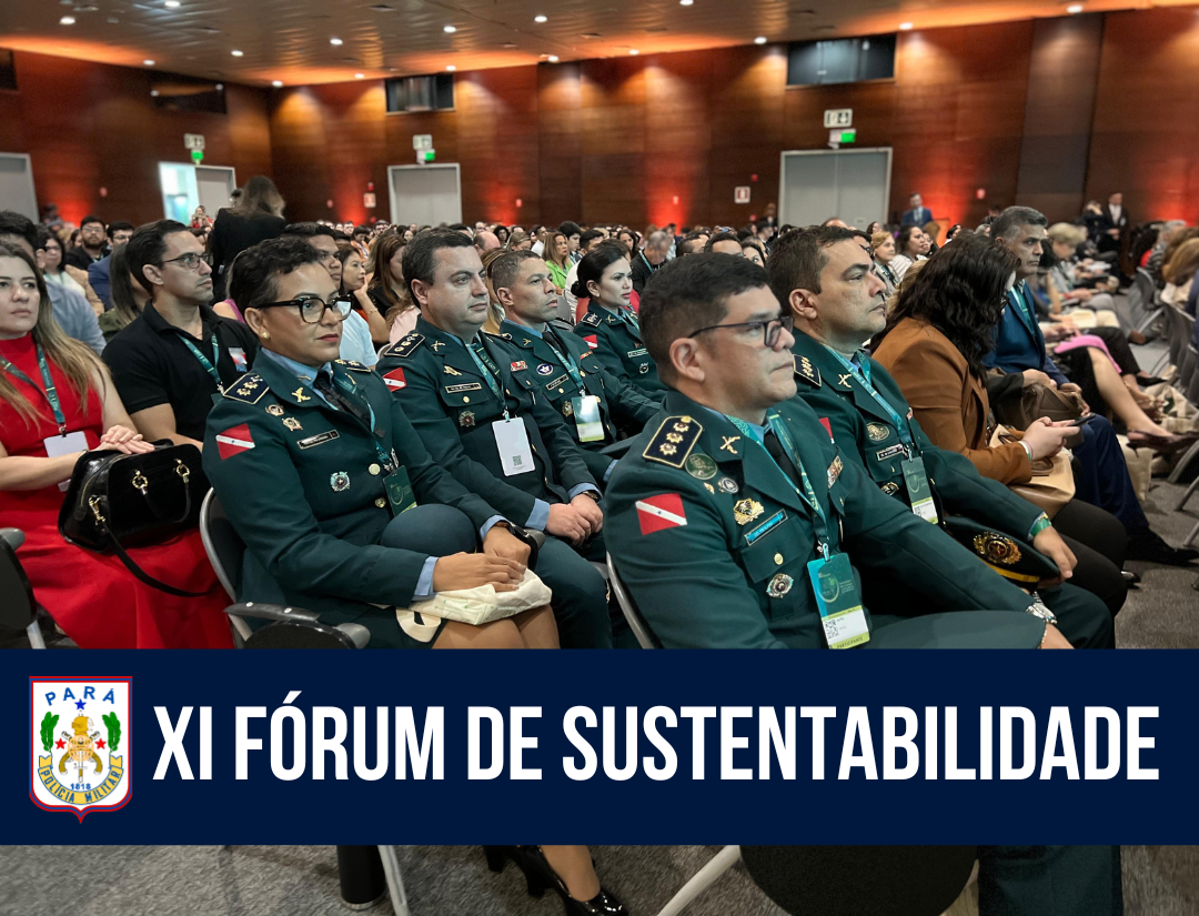 PM participa do XI Fórum de Sustentabilidade e Novas Tecnologias em Belém