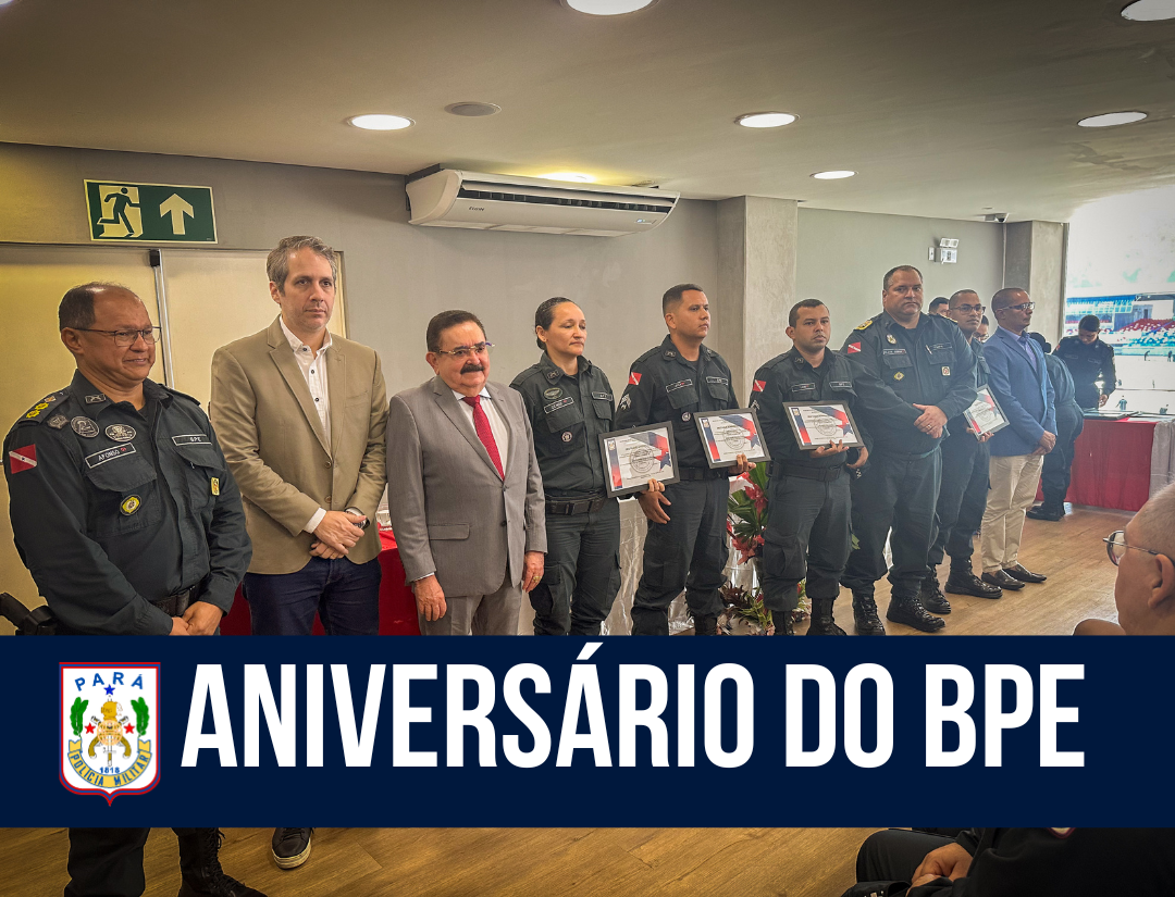 PMPA celebra 10° aniversário de criação do BPE em Belém