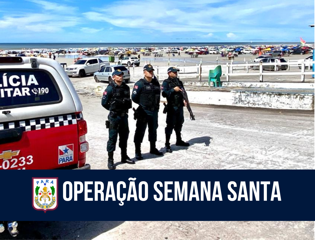 PM intensifica policiamento durante a Semana Santa em Salinópolis