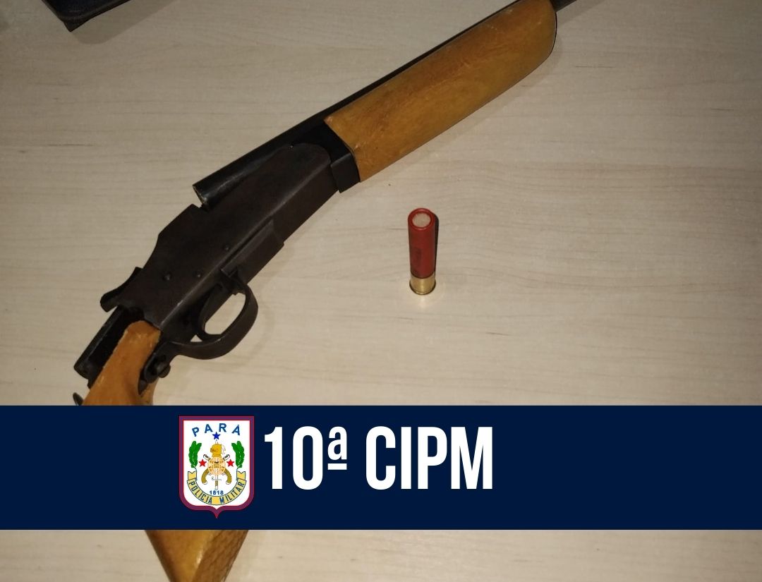 10ª CIPM apreende arma de fogo em Garrafão do Norte