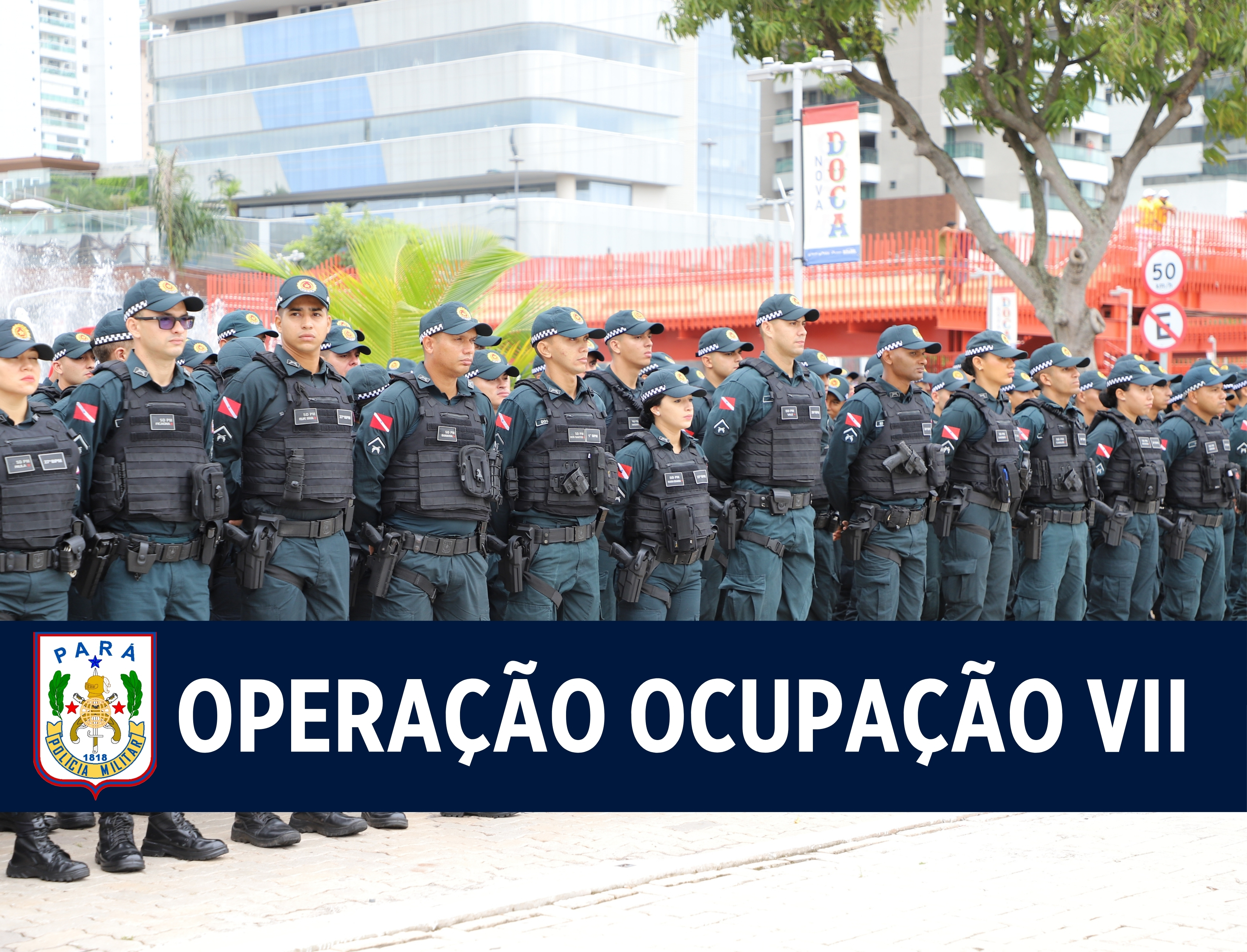Belém e Ananindeua recebem operação “Ocupação VII”