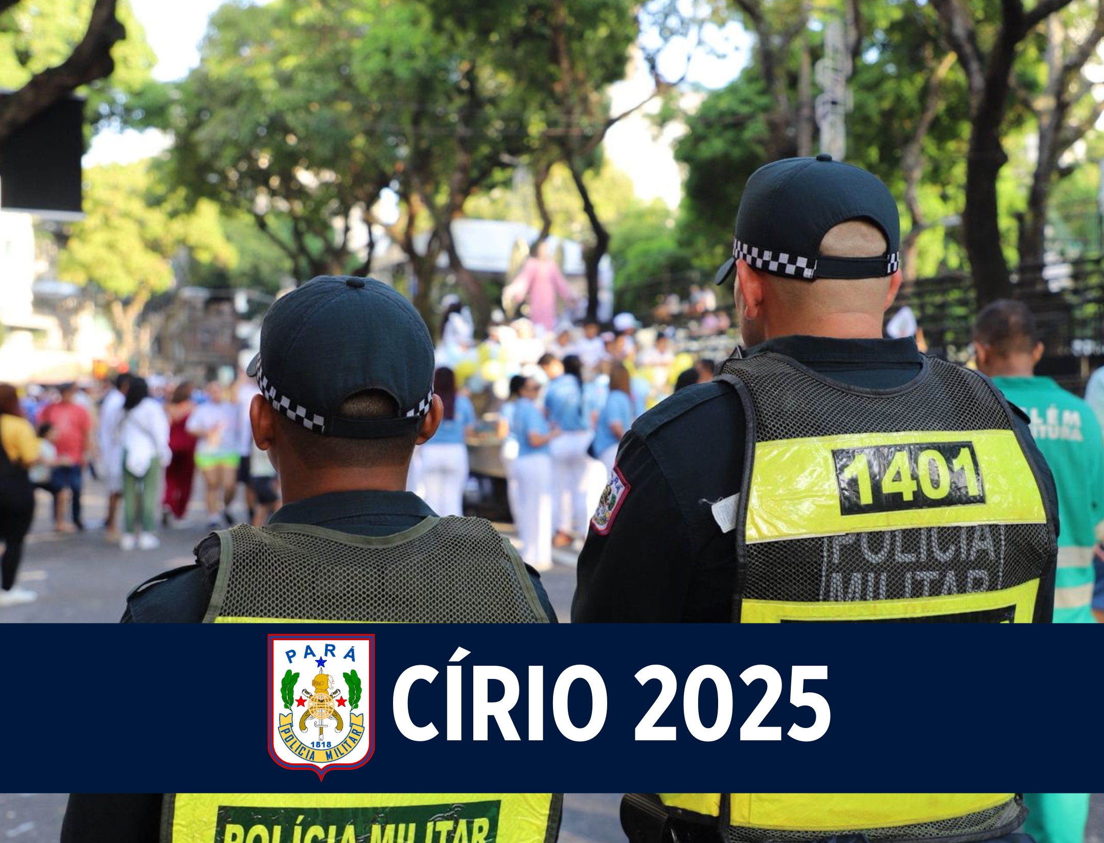 Polícia Militar do Pará garante a segurança durante o Círio de Nazaré 2025