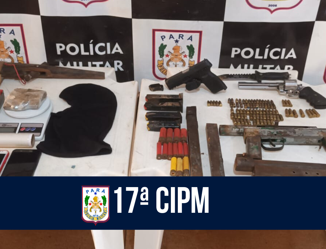 Em Rurópolis, 17ª CIPM apreende drogas, armas de fogo e munições