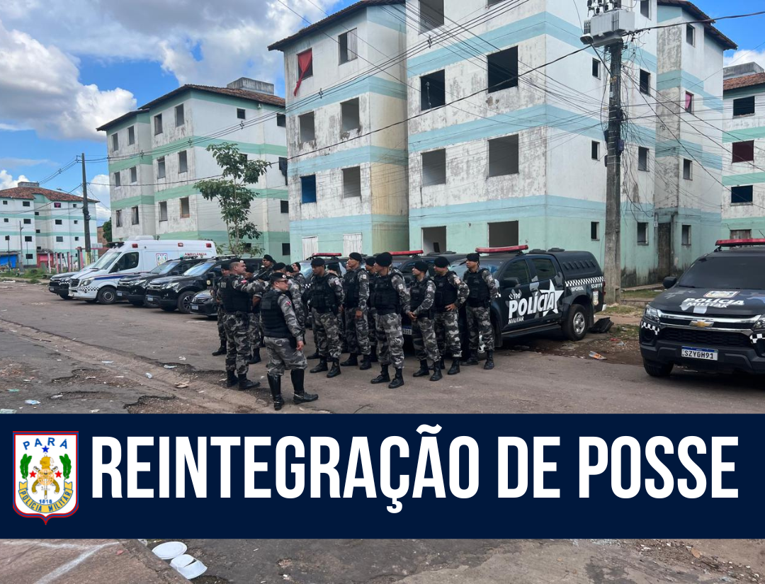 PMPA atua em reintegrações de posse em dois bairros de Belém