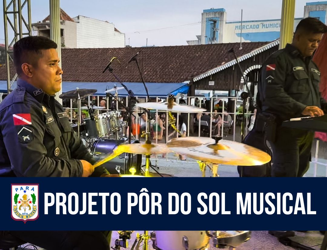 Pôr do Sol Musical: Banda de Música da PM realiza apresentação em Mosqueiro