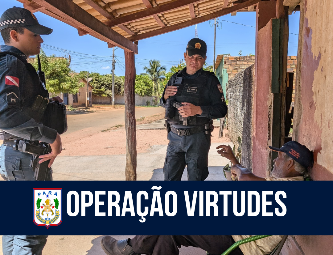 PMPA realiza a Operação Virtudes 2024 em Xinguara 