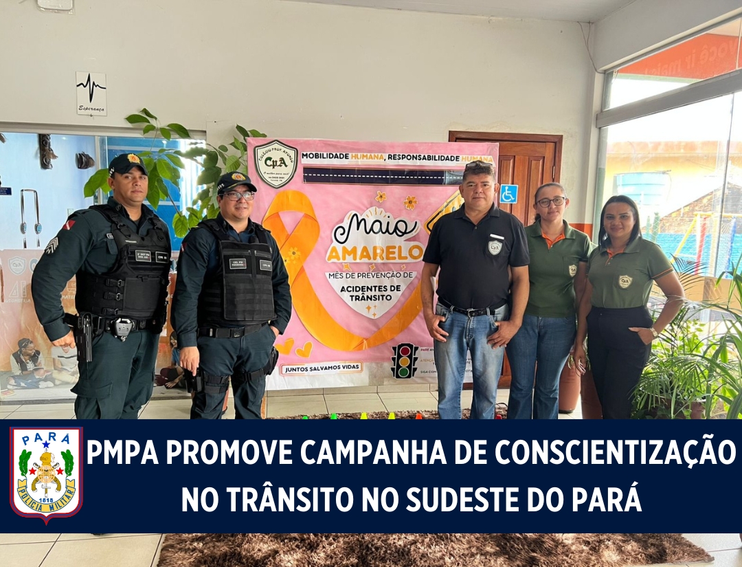 PMPA promove campanha de conscientização no trânsito no Sudeste do Pará