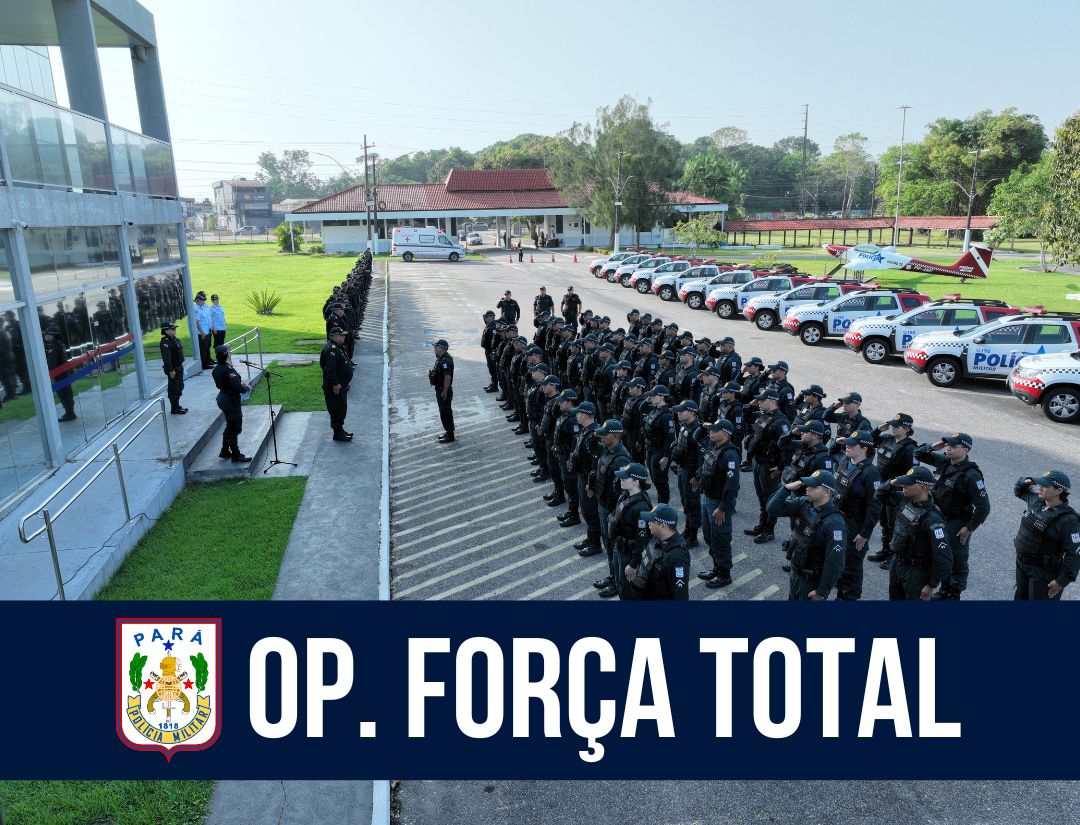 Força Total: PM participa de operação nacional de combate à criminalidade