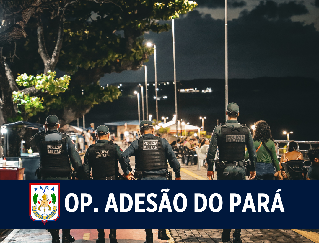 PMPA reforça efetivo para o feriado da Adesão do Pará à Independência